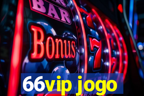 66vip jogo